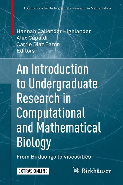 An Introduction to Undergraduate Research in Computational and Mathematical Biology