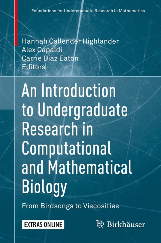 An Introduction to Undergraduate Research in Computational and Mathematical Biology