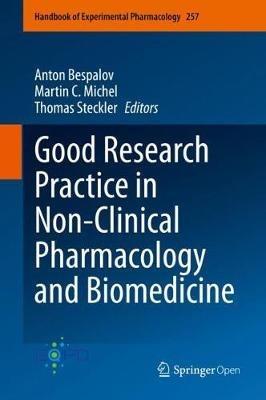 Good Research Practice in Non-Clinical Pharmacology and Biomedicine - cover