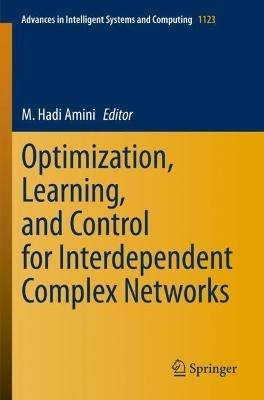 Optimization, Learning, and Control for Interdependent Complex Networks - cover