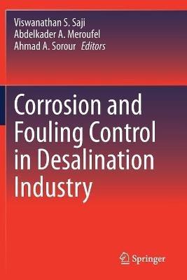 Corrosion and Fouling Control in Desalination Industry - cover
