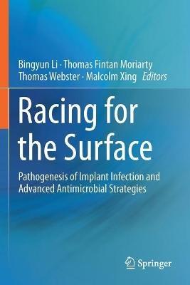 Racing for the Surface: Pathogenesis of Implant Infection and Advanced Antimicrobial Strategies - cover