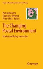 The Changing Postal Environment: Market and Policy Innovation