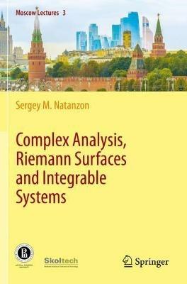 Complex Analysis, Riemann Surfaces and Integrable Systems - Sergey M. Natanzon - cover