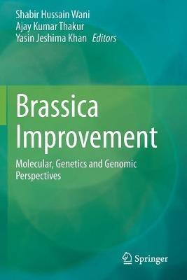 Brassica Improvement: Molecular, Genetics and Genomic Perspectives - cover