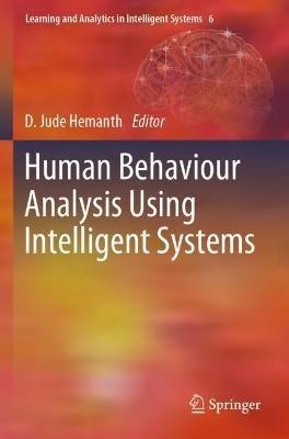 Human Behaviour Analysis Using Intelligent Systems - cover