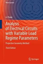 Analysis of Electrical Circuits with Variable Load Regime Parameters: Projective Geometry Method
