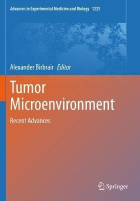 Tumor Microenvironment: Recent Advances - cover