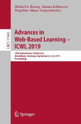 Advances in Web-Based Learning – ICWL 2019: 18th International Conference, Magdeburg, Germany, September 23–25, 2019, Proceedings - cover
