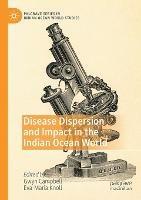 Disease Dispersion and Impact in the Indian Ocean World - cover