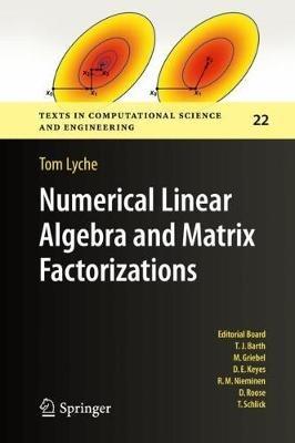 Numerical Linear Algebra and Matrix Factorizations - Tom Lyche - cover