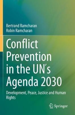 Conflict Prevention in the UN´s Agenda 2030: Development, Peace, Justice and Human Rights - Bertrand Ramcharan,Robin Ramcharan - cover