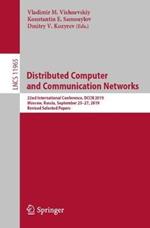 Distributed Computer and Communication Networks: 22nd International Conference, DCCN 2019, Moscow, Russia, September 23–27, 2019,  Revised Selected Papers