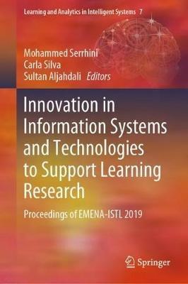 Innovation in Information Systems and Technologies to Support Learning Research: Proceedings of EMENA-ISTL 2019 - cover