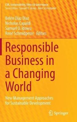 Responsible Business in a Changing World: New Management Approaches for Sustainable Development - cover