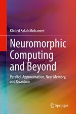 Neuromorphic Computing and Beyond