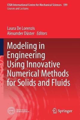 Modeling in Engineering Using Innovative Numerical Methods for Solids and Fluids - cover