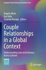 Couple Relationships in a Global Context: Understanding Love and Intimacy Across Cultures