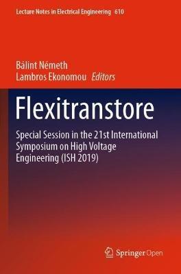 Flexitranstore: Special Session in the 21st International Symposium on High Voltage Engineering (ISH 2019) - cover
