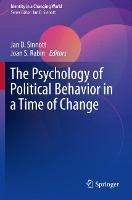 Libro in inglese The Psychology of Political Behavior in a Time of Change 