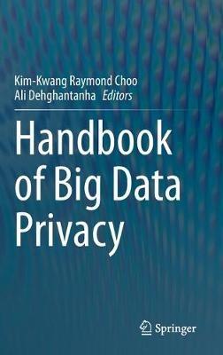 Handbook of Big Data Privacy - cover