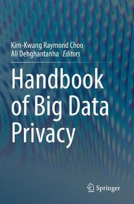 Handbook of Big Data Privacy - cover