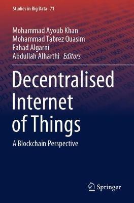 Decentralised Internet of Things: A Blockchain Perspective - cover