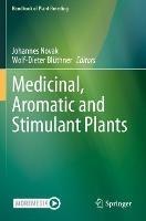 Libro in inglese Medicinal, Aromatic and Stimulant Plants 