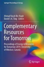 Complementary Resources for Tomorrow: Proceedings of Energy & Resources for Tomorrow 2019, University of Windsor, Canada