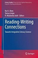 Reading-Writing Connections: Towards Integrative Literacy Science