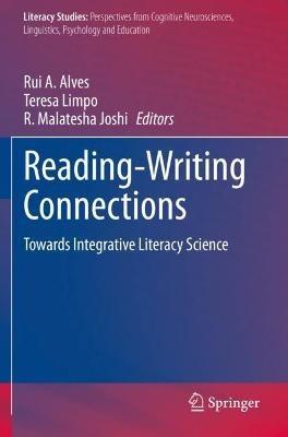 Reading-Writing Connections: Towards Integrative Literacy Science - cover