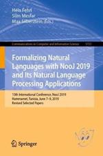 Formalizing Natural Languages with NooJ 2019 and Its Natural Language Processing Applications: 13th International Conference, NooJ 2019, Hammamet, Tunisia, June 7–9, 2019, Revised Selected Papers