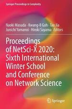 Proceedings of NetSci-X 2020: Sixth International Winter School and Conference on Network Science