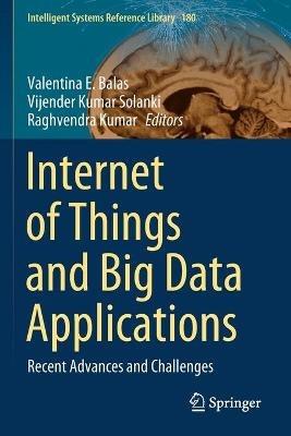 Internet of Things and Big Data Applications: Recent Advances and Challenges - cover