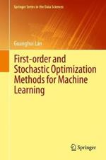 First-order and Stochastic Optimization Methods for Machine Learning