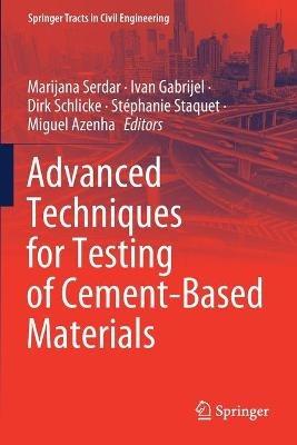 Advanced Techniques for Testing of Cement-Based Materials - cover