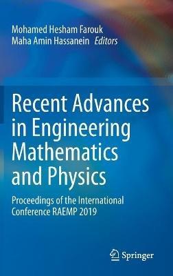 Recent Advances in Engineering Mathematics and Physics: Proceedings of the International Conference RAEMP 2019 - cover