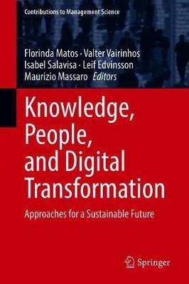 Knowledge, People, and Digital Transformation: Approaches for a Sustainable Future - cover