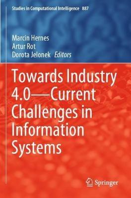 Towards Industry 4.0 — Current Challenges in Information Systems - cover