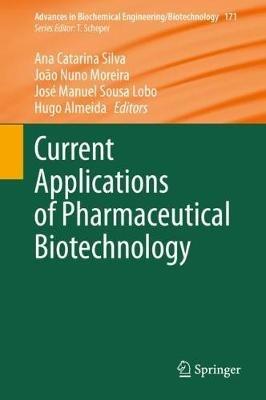 Current Applications of Pharmaceutical Biotechnology - cover