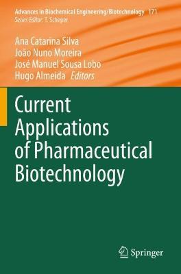 Current Applications of Pharmaceutical Biotechnology - cover