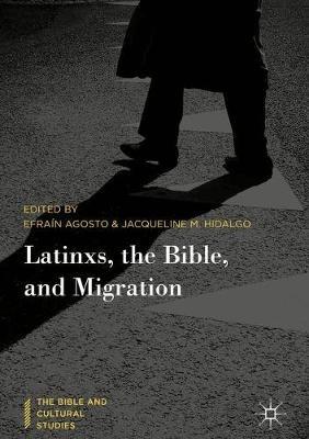 Latinxs, the Bible, and Migration - cover