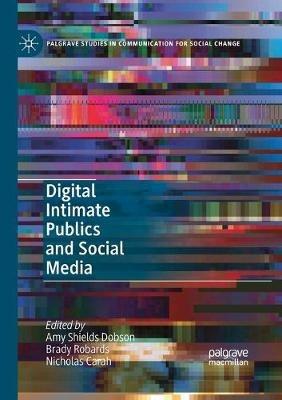 Digital Intimate Publics and Social Media - cover