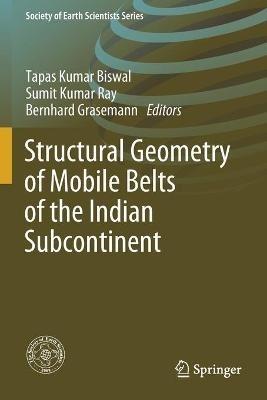 Structural Geometry of Mobile Belts of the Indian Subcontinent - cover