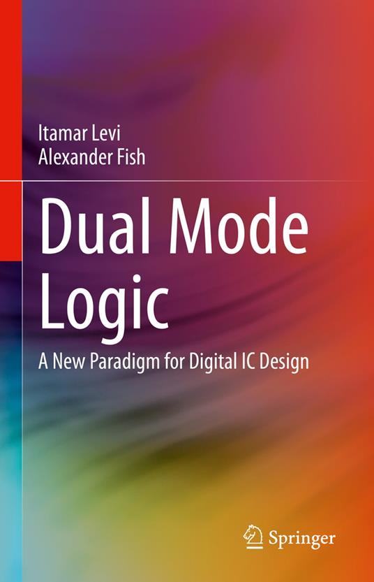 Dual Mode Logic