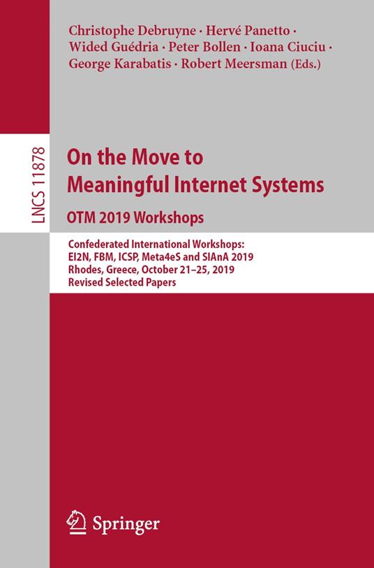 On the Move to Meaningful Internet Systems: OTM 2019 Workshops