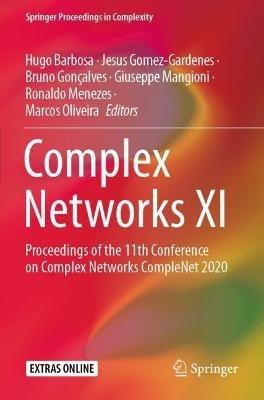 Complex Networks XI: Proceedings of the 11th Conference on Complex Networks CompleNet 2020 - cover