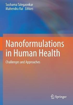 Nanoformulations in Human Health: Challenges and Approaches - cover