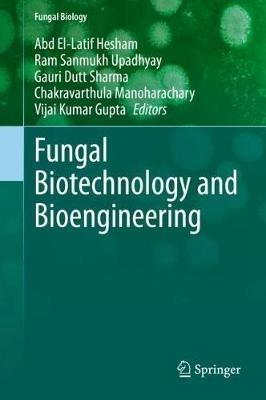 Fungal Biotechnology and Bioengineering - cover