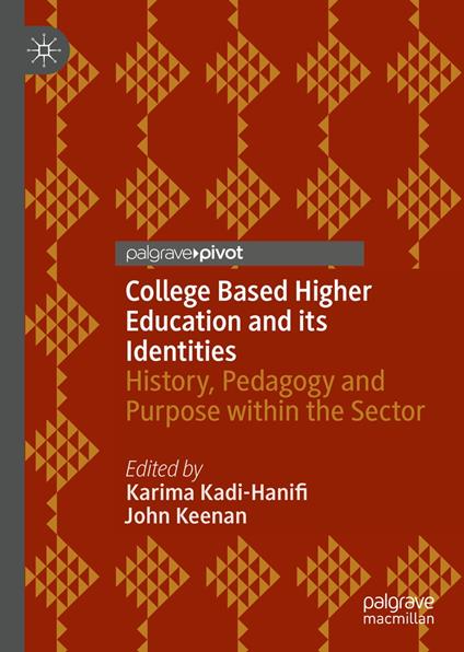College Based Higher Education and its Identities